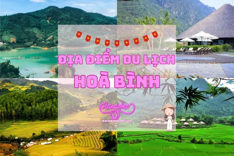 Khám phá 11 địa điểm du lịch Hòa Bình đẹp mê hồn 2025