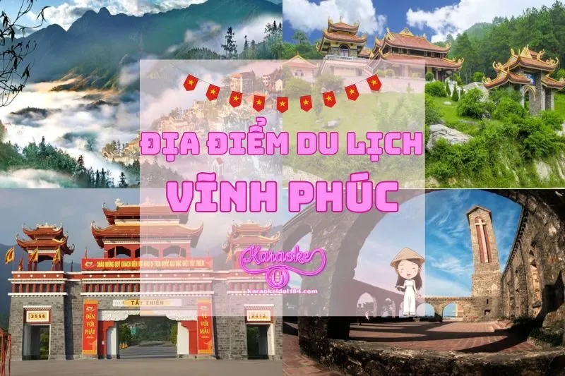 Khám Phá 15 Địa Điểm Du Lịch Vĩnh Phúc Hấp Dẫn Nhất 2025