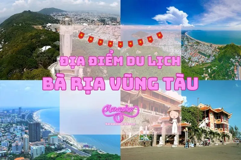 Khám phá địa điểm du lịch Bà Rịa Vũng Tàu hấp dẫn nhất 2025