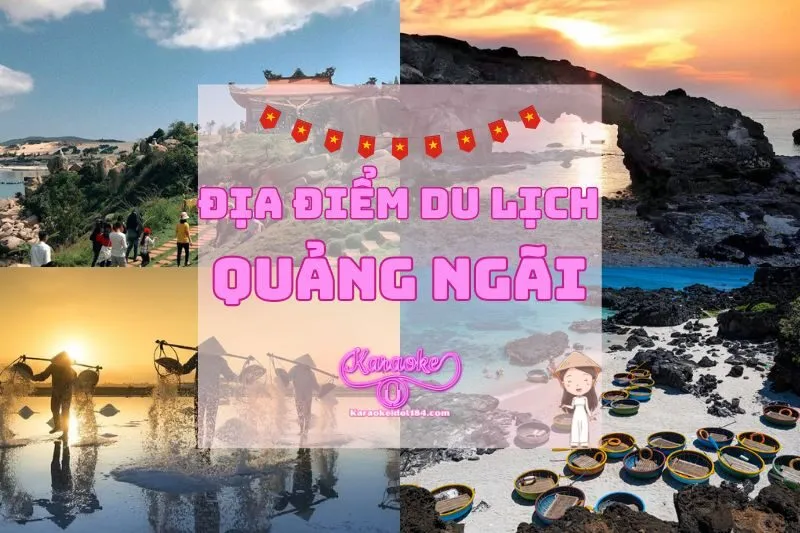 Top 17 địa điểm du lịch Quảng Ngãi đẹp quên lối về 2025