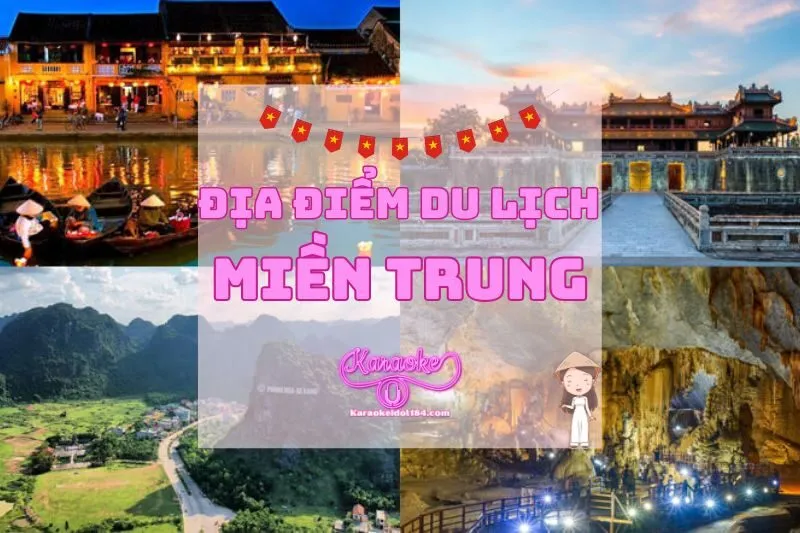 Trải nghiệm du lịch Miền Trung